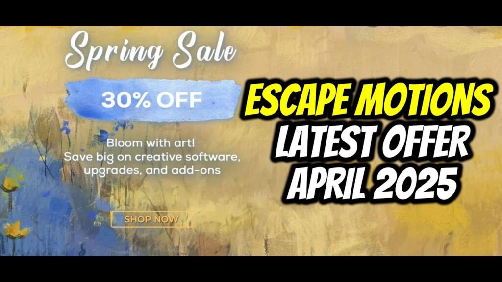 Escape Motions Latest News and Offers April 2, 2025!